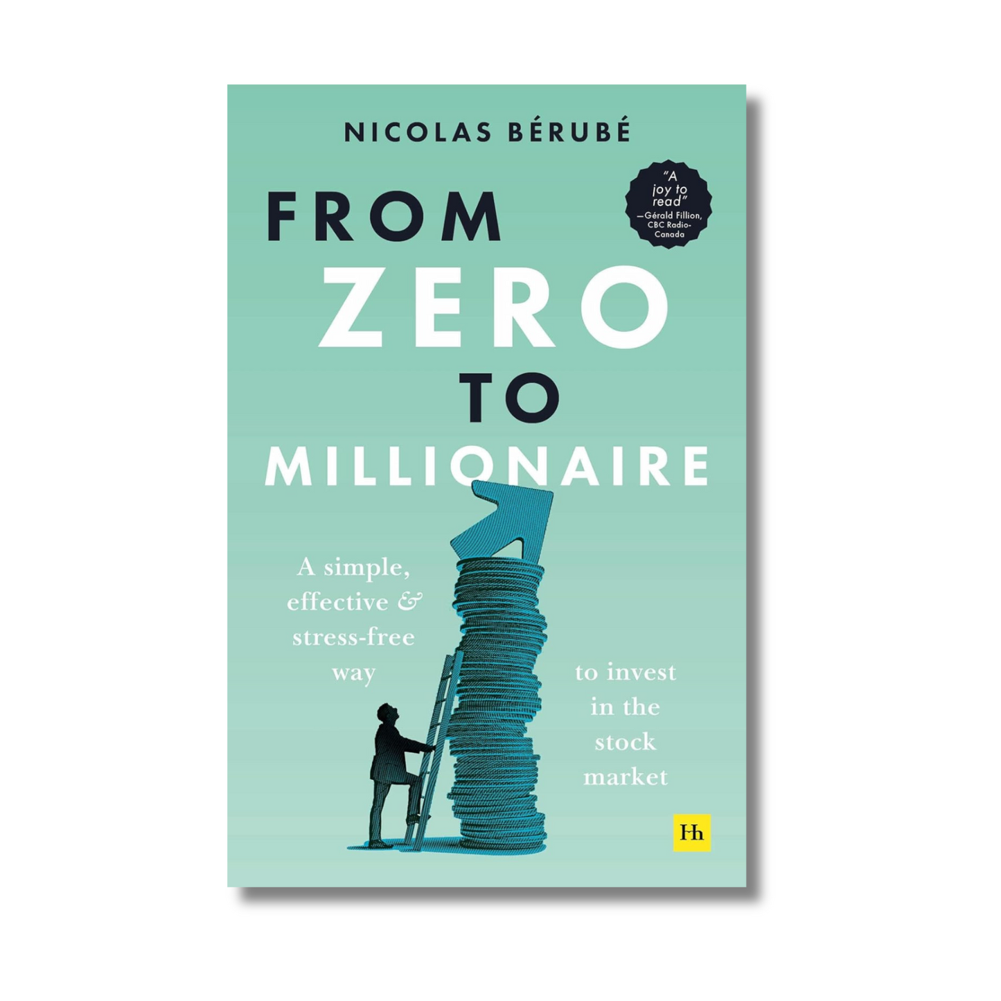 From Zero To Millionaire By Nicolas Bérubé (Paperback)