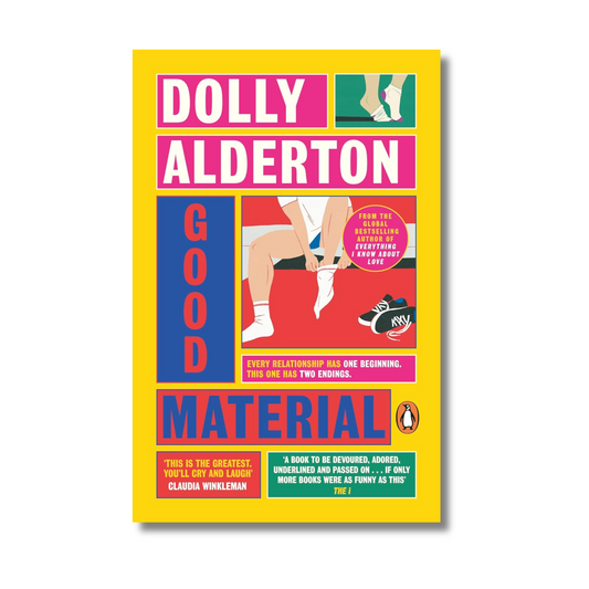 Good Material By Dolly Alderton (Paperback)