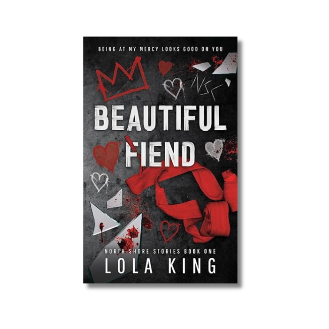 Beautiful Fiend: North Shore #1 By Lola King (Paperback)
