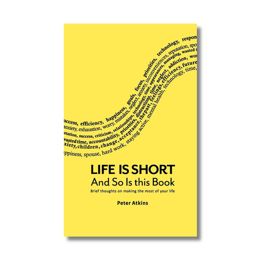 Life Is Short And So Is This Book By Peter Atkins (Paperback)