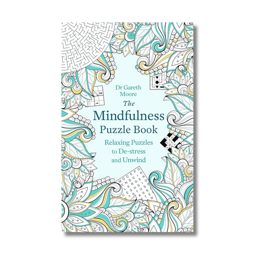 The Mindfulness Puzzle Book: Relaxing Puzzles To De-Stress And Unwind (Paperback)