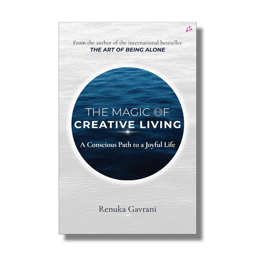 The Magic of Creative Living By Renuka Gavrani (Paperback)