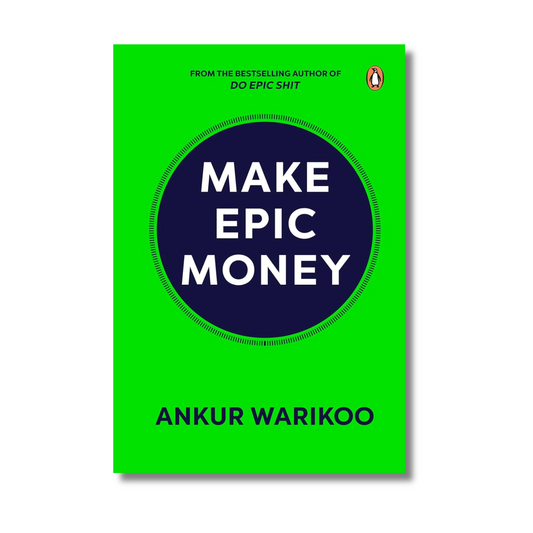 Make Epic Money By Ankur Warikoo (Paperback)