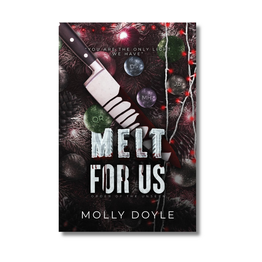 Melt For Us: Order of the Unseen Series (Book 1.5of 2) By Molly Doyle (Paperback)
