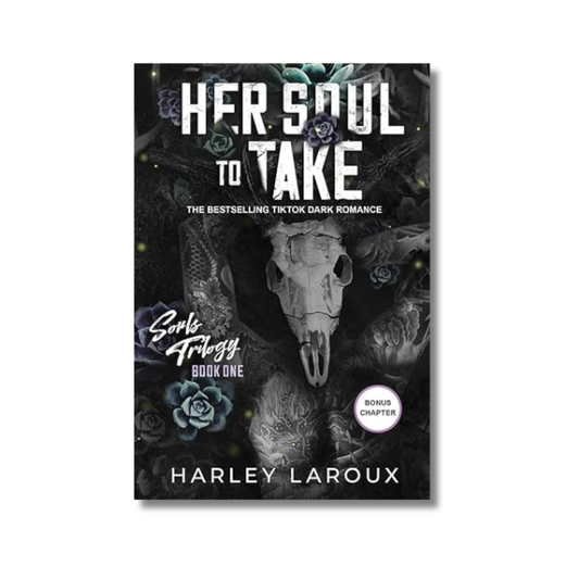 Her Soul to Take: Souls Trilogy #1 By Harley LaRoux (Paperback)