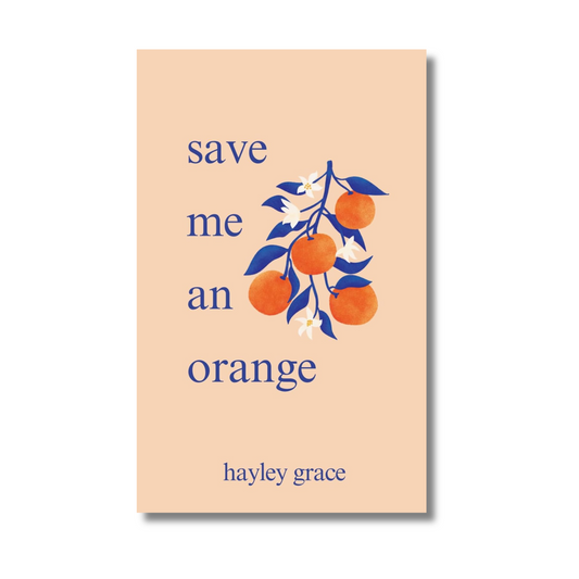 Save me and orange By Hayley Grace (Paperback)