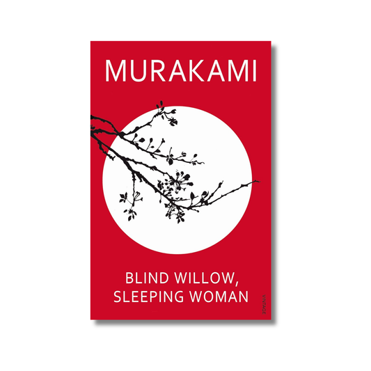 Blind Willow, Sleeping Woman By Haruki Murakami (Paperback)