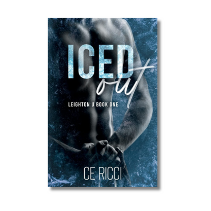 Iced Out: Leighton U (Book 1 of 5) By CE Ricci (Paperback)