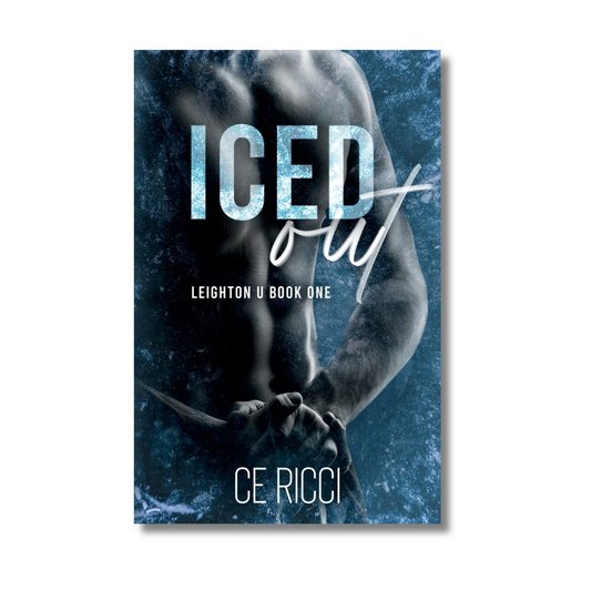Iced Out: Leighton U (Book 1 of 5) By CE Ricci (Paperback)