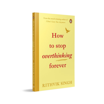 How To Stop Overthinking Forever by Rithvik Singh (Paperback)