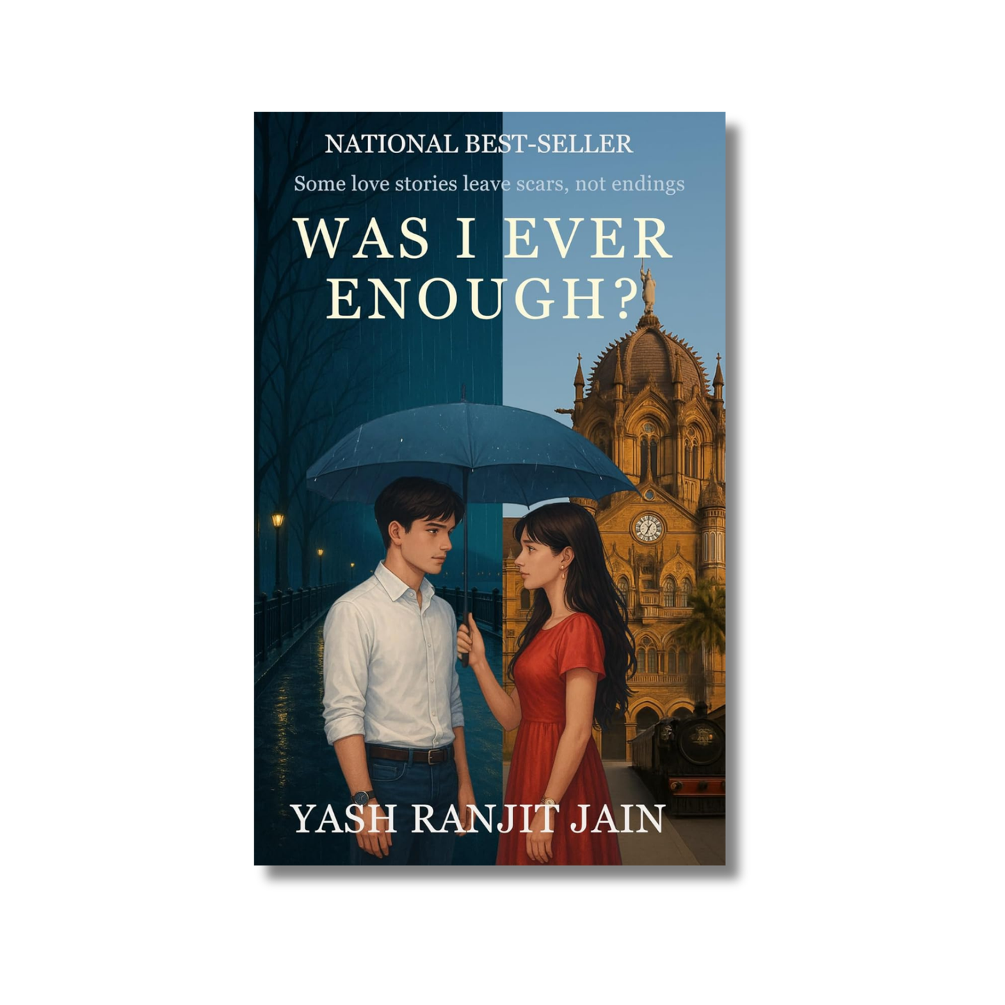 Was I Ever Enough? By YASH RANJIT JAIN (Paperback)
