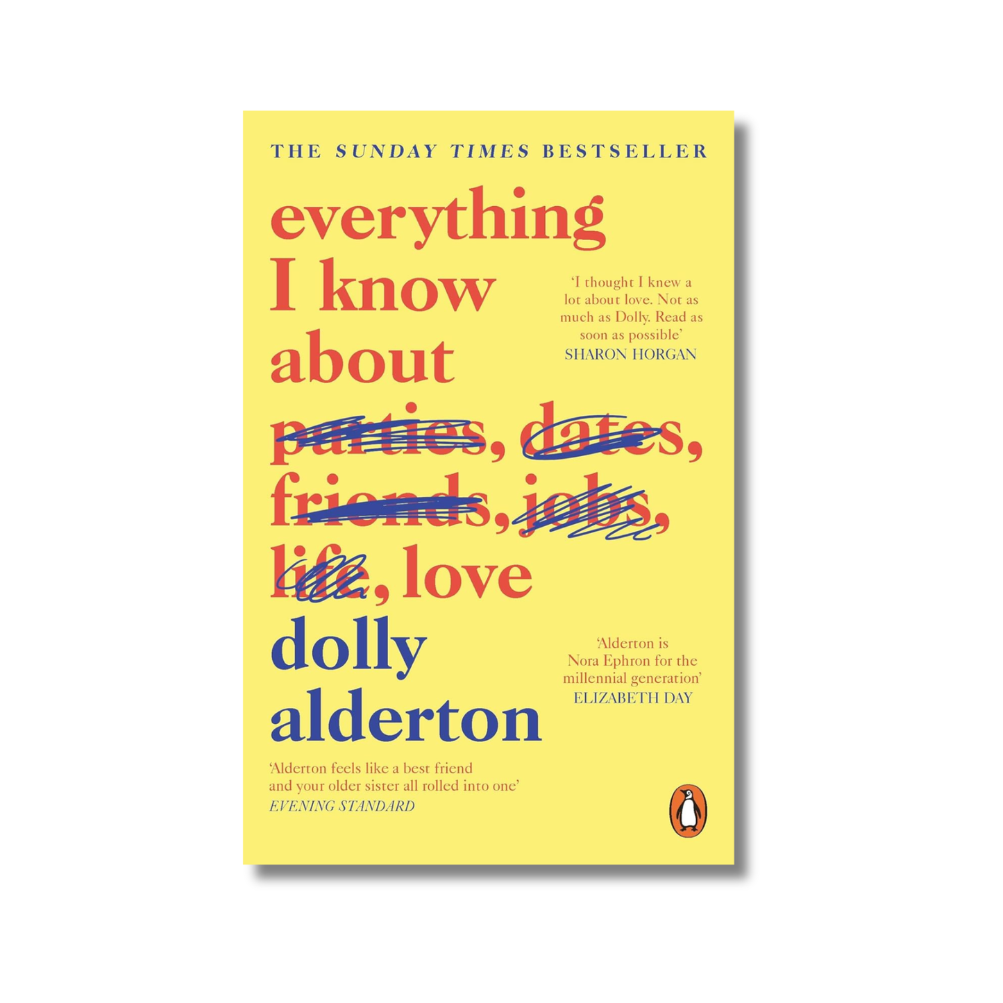 Everything I Know About Love By Dolly Alderton (Paperback)
