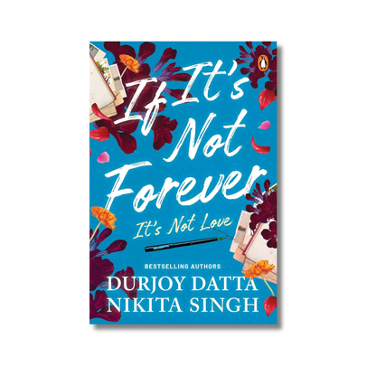 If It's Not Forever By Durjoy Datta (Paperback)