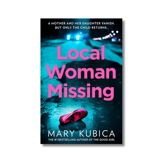 Local Woman Missing By Mary Kubica (Paperback)