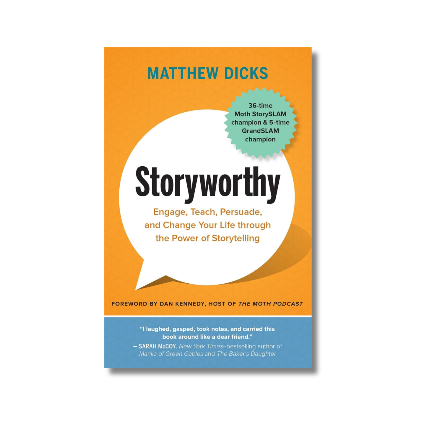 Storyworthy By Matthew Dicks (Paperback)