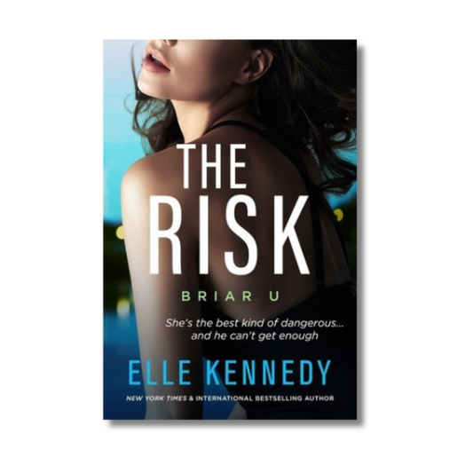 The Risk: Briar U #2 By Elle Kennedy (Paperback)