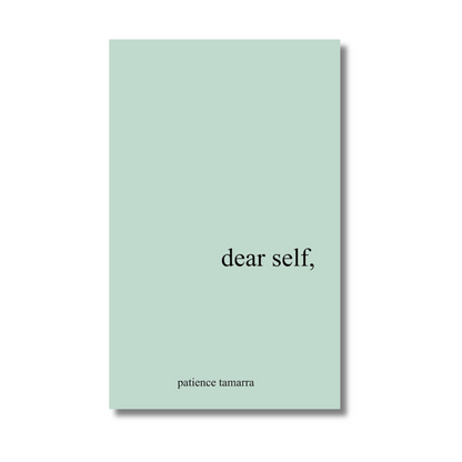 Dear Self By Patience Tamarra (Paperback)