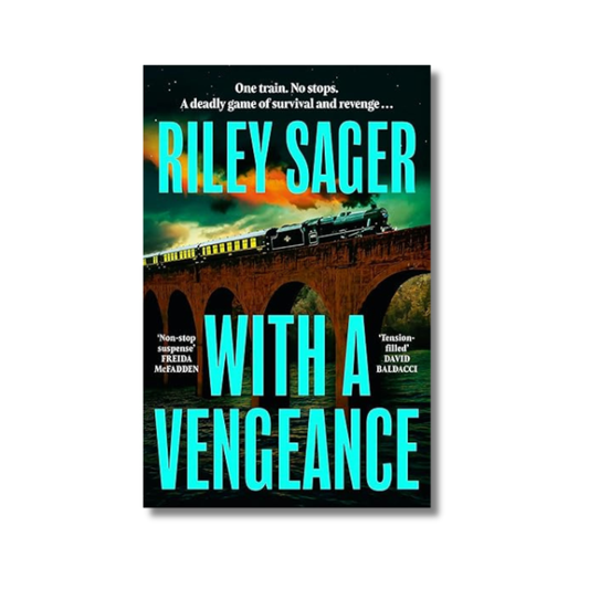 With a Vengeance By Riley Sager (Paperback)