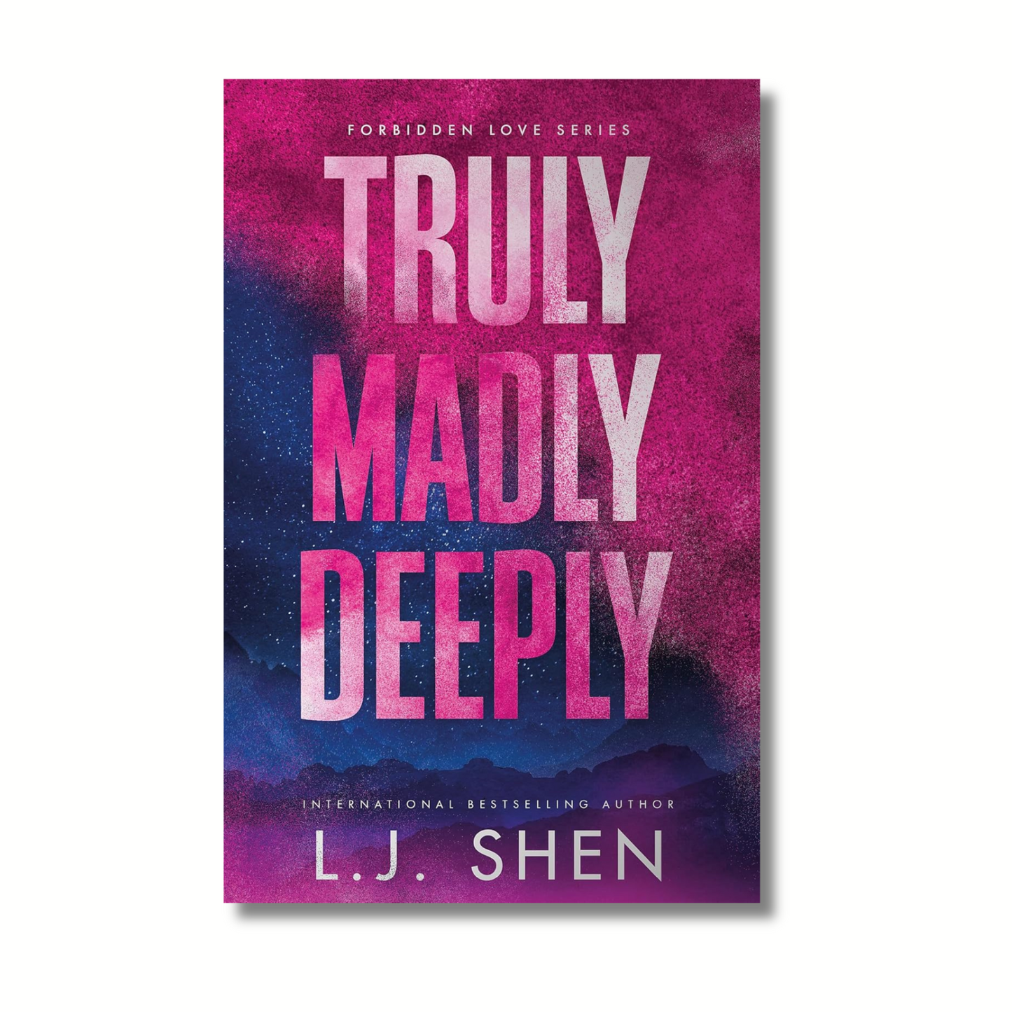 Truly Madly Deeply: Forbidden Love (Book 1 of 3) By L.J Shen (Paperback)