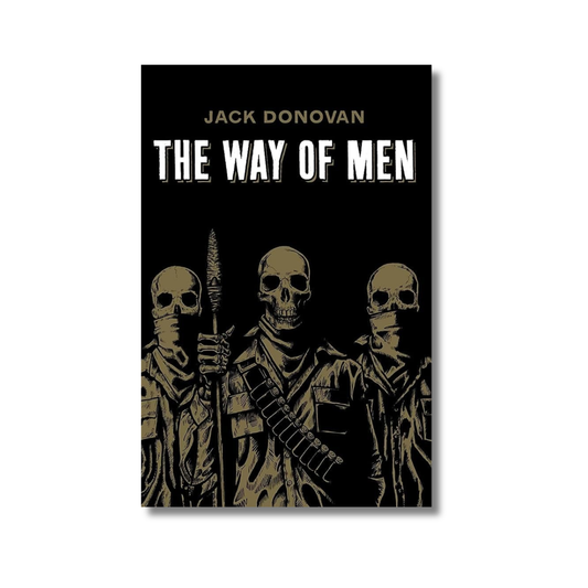 The Way of Men By Jack Donovan (Hardcover)