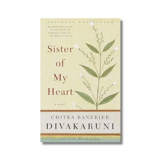 Sister of My Heart By Chitra Banerjee Divakaruni (Paperback)