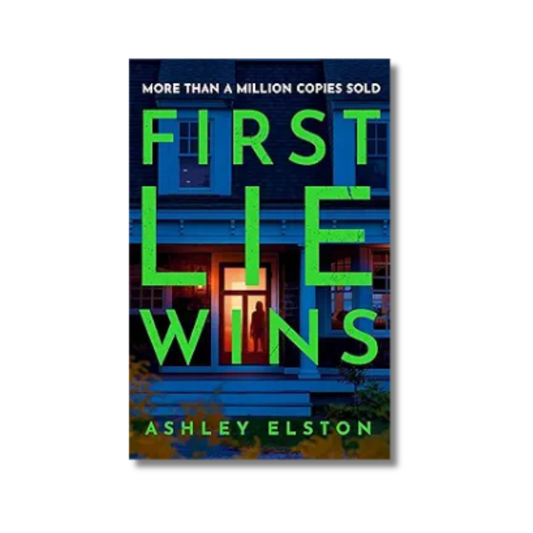 First Lie Wins By Ashley Elston (Paperback)