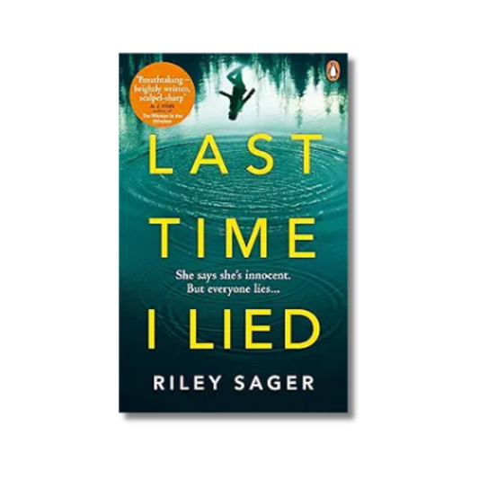 Last Time I Lied By Riley Sager (Paperback)