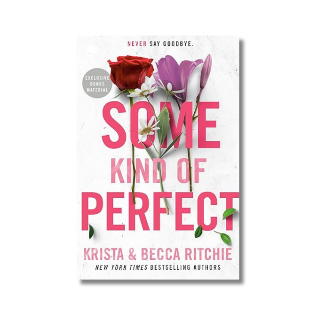 Some Kind of Perfect By Becca Ritchie and Krista Ritchie (Paperback)