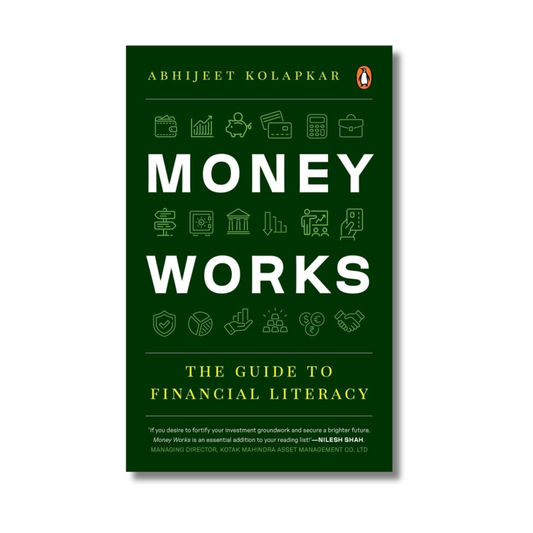 Money Works By Abhijeet Kolapkar (Paperback)